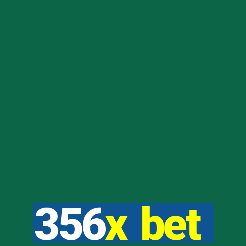 356x bet